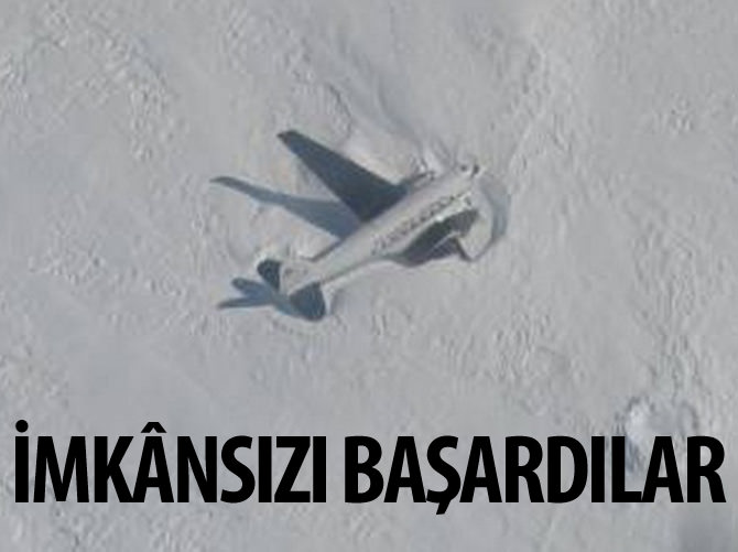 İmkânsızı başardılar
