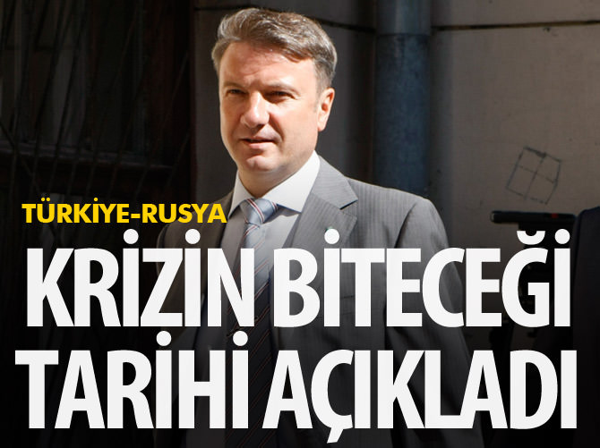 Türkiye-Rusya krizinin bitiş tarihini açıkladı
