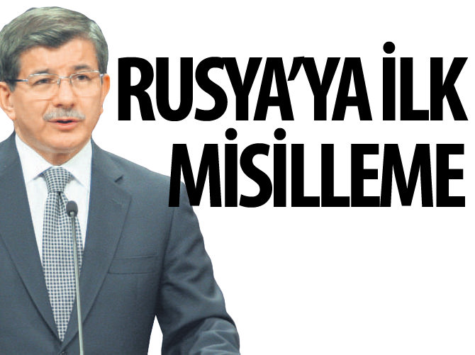 Türkiye'den Rusya'ya ilk misilleme