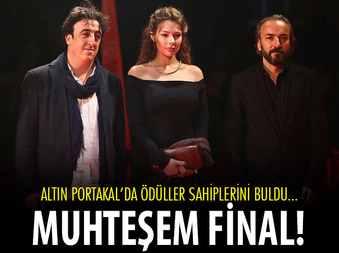 Altın Portakal'da ödüller sahiplerini buldu!