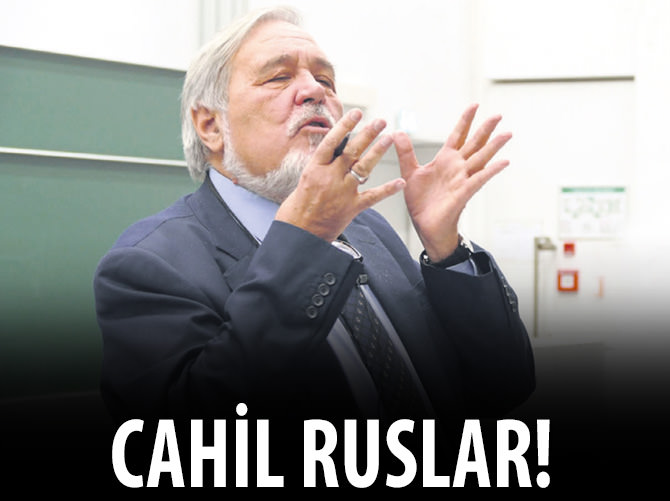 İlber Ortaylı Ruslara küfürü bastı!