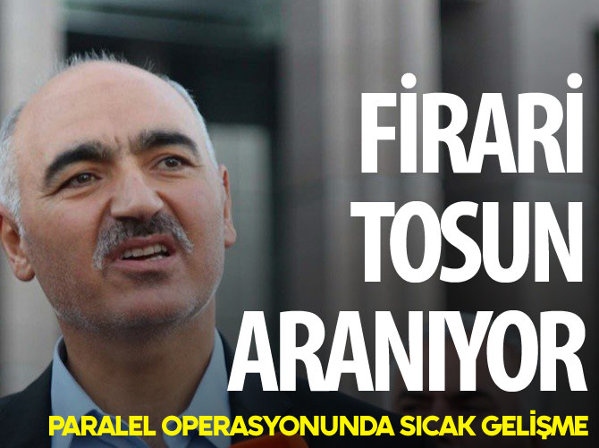 Firari Tosun aranıyor!