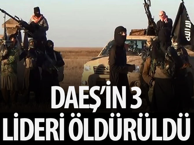 DAEŞ'in üç lideri Irak'ta öldürüldü