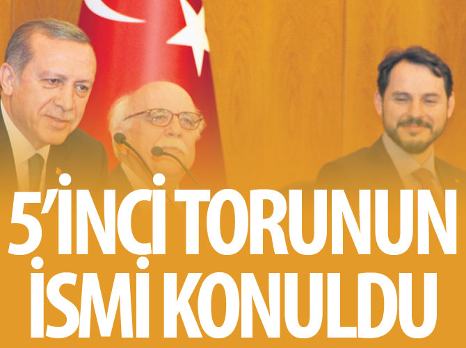 Erdoğan'ın 5'inci torununun ismi konuldu