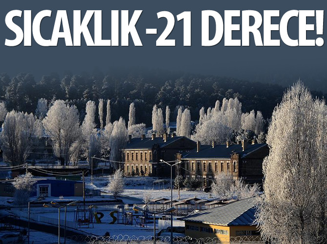 Doğu'da sıcaklık sıfırın altında 21 dereceye kadar düştü