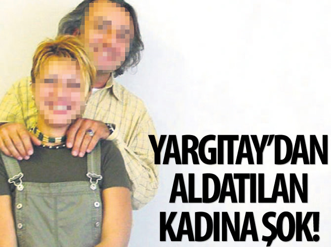 Yargıtay'dan öteki kadını sevindiren karar!
