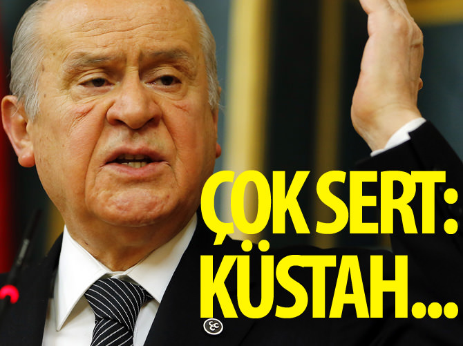 Bahçeli çok sert: Putin küstah...