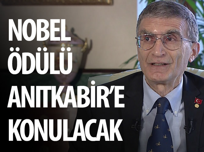 Nobel ödülü Anıtkabir'e konulacak