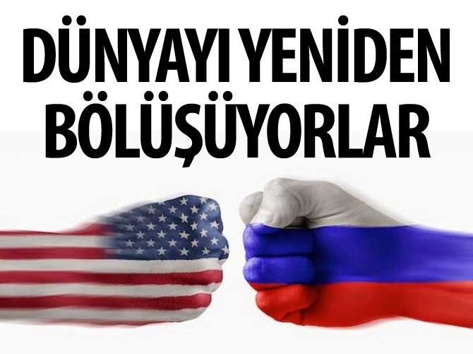 NATO ile Rusya dünyayı yeniden bölüşüyor