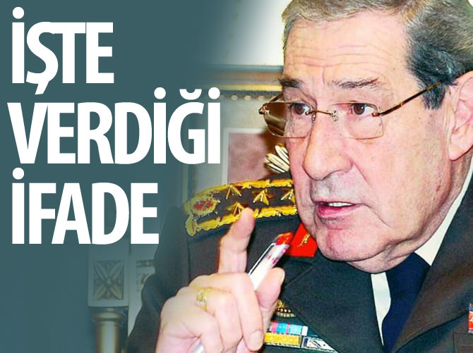 İşte Büyükanıt'ın verdiği ifade