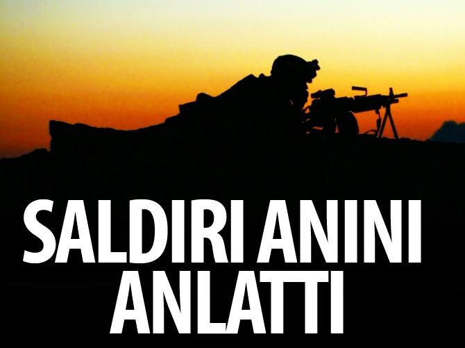 O saldırıyı anlattı