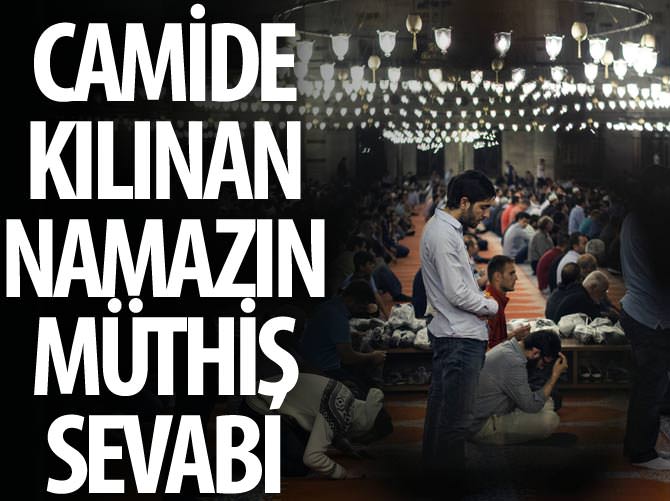 Camide namaz kılmanın sevabı