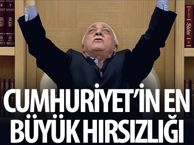 Cumhuriyet'in en büyük hırsızlığı
