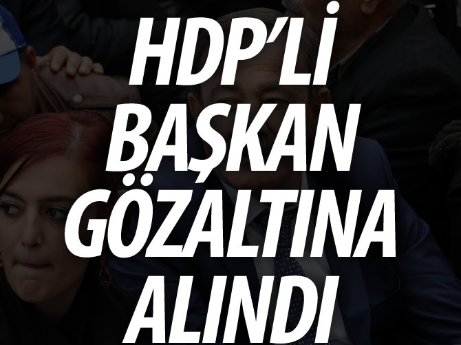 HDP'li Başkan Fazıl Türk gözaltına alındı