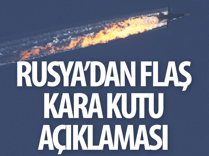 Rusya’dan flaş kara kutu açıklaması