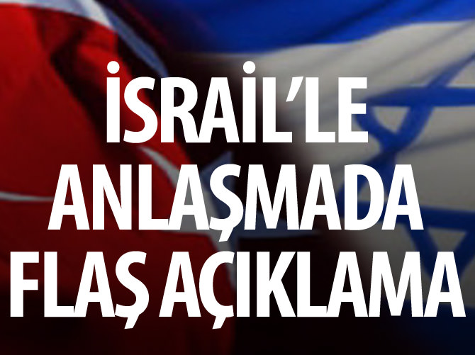 “İsrail’le anlaşma uzun zaman almaz”