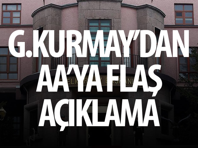 Genelkurmay Başkanlığından AA'ya flaş açıklama