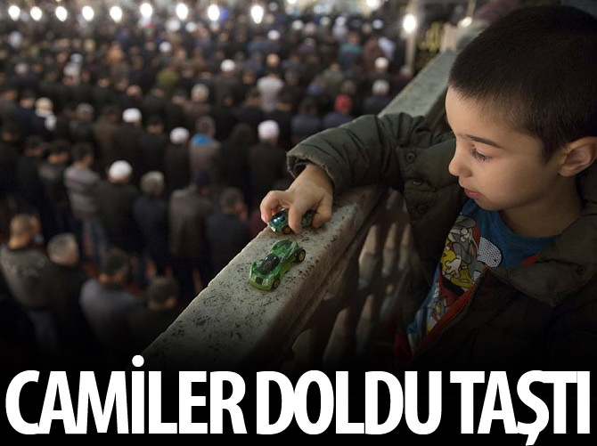 Mevlid Kandili’nde camiler doldu taştı