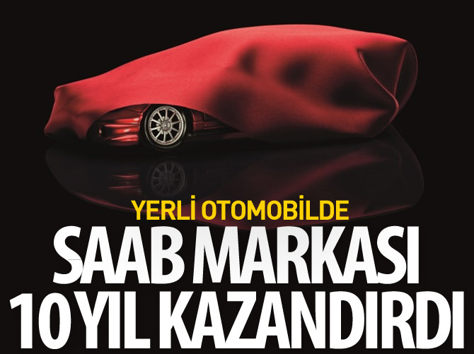 SAAB markası Türkiye'ye 10 yıl kazandırdı