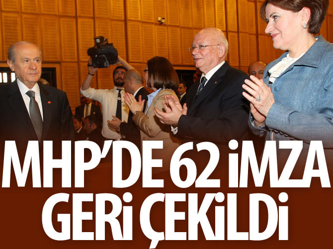 MHP'de 62 imza geri çekildi