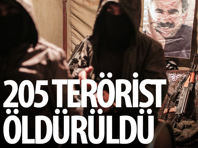 205 terörist öldürüldü