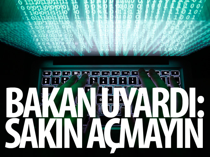 Bakan’dan siber saldırı açıklaması