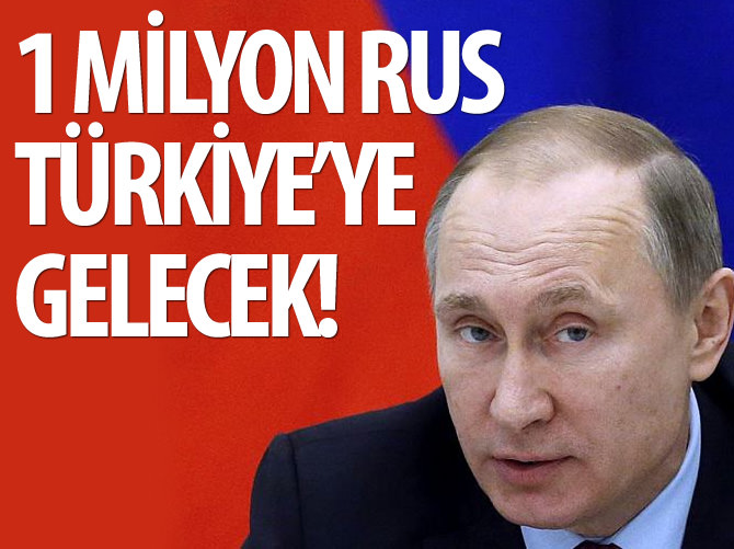 1 milyon Rus Türkiye'ye gelelecek!