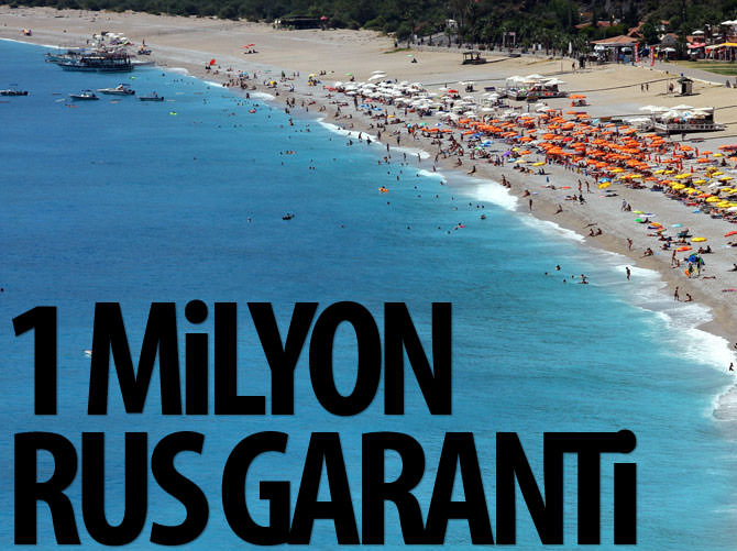 1 milyon Rus turist garanti