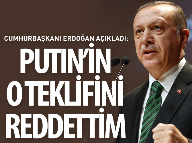 Erdoğan, Putin’in o teklifini Esad'dan dolayı reddetmiş
