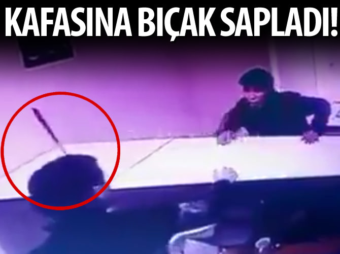 Kafasına bıçak sapladı!