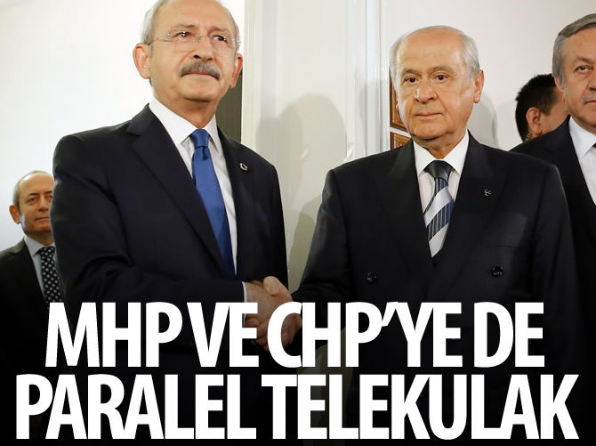 MHP ve CHP'ye de Paralel telekulak