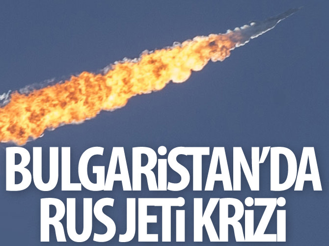Bulgaristan’da Rus jeti krizi