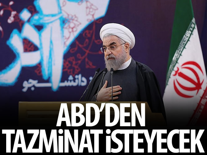 İran, ABD'den tazminat isteyecek