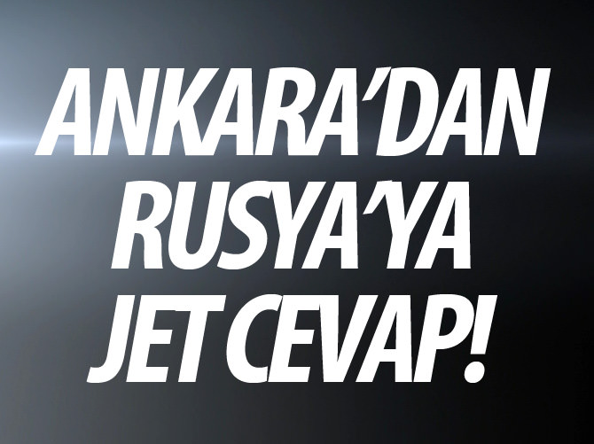 Ankara'dan Rusya'ya jet yalanlama