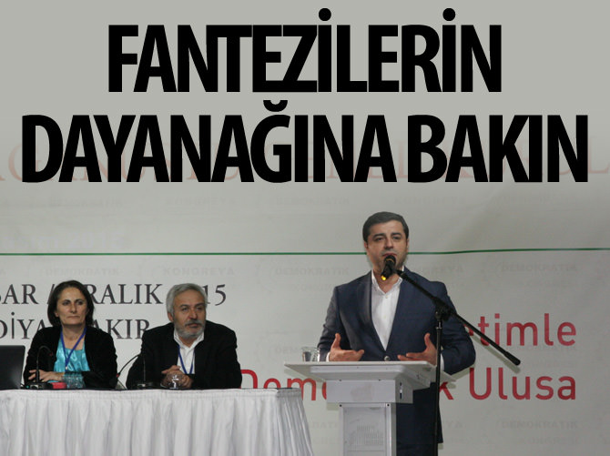 HDP'nin fantezilerinin kaynağına bakın!