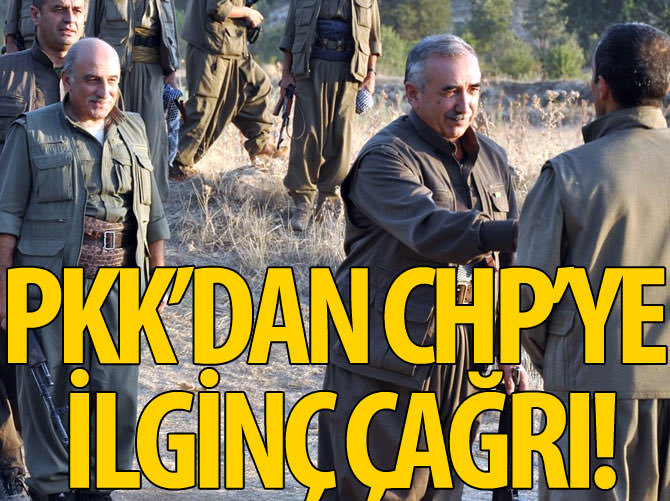 PKK'dan CHP'ye ilginç çağrı
