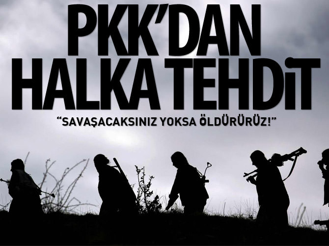 PKK'dan halka tehdit!