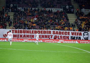 Galatasaray taraftarları Sefa'yı unutmadı!