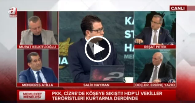 Reşat Petek: PKK’nın amacı propaganda - 1