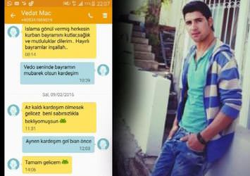 Şehit Vedat Dolançay'ın göz yaşartan son mesajı