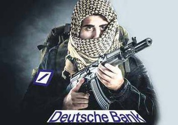 Deutsche Bank terörü finanse ediyor