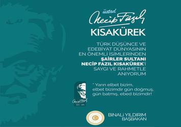 Başbakan Yıldırım, Necip Fazıl Kısakürek'i andı