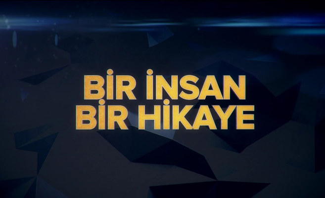 Bir insan bir hikaye