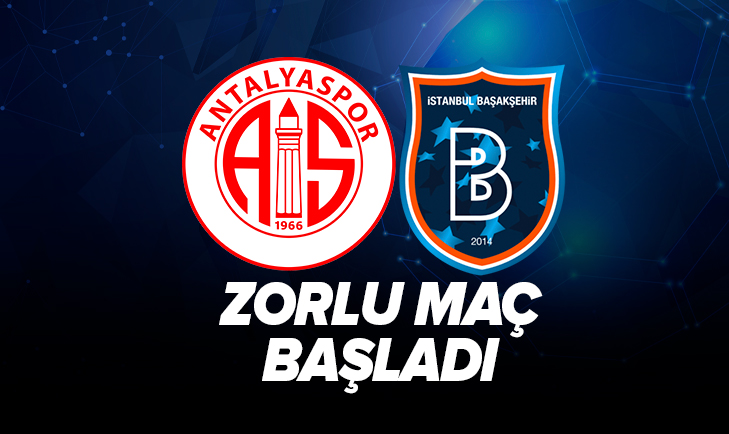 Antalyaspor-Başakşehir maçı canlı yayın! Kritik mücadele başladı