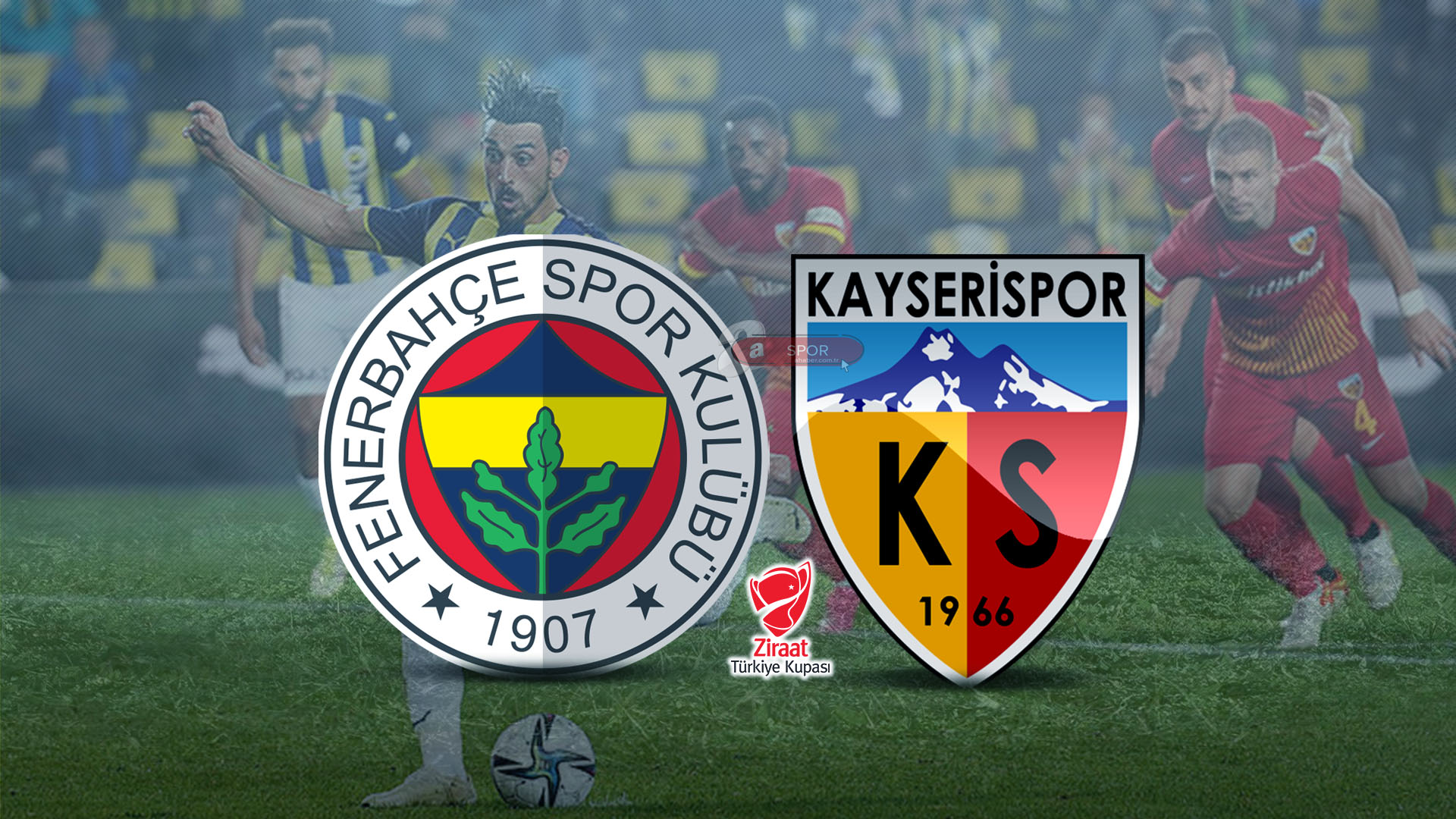 Fenerbahçe Kayserispor maçı ne zaman? 2022 Ziraat Türkiye Kupası son 16 turu FB Kayseri maçı hangi kanalda?