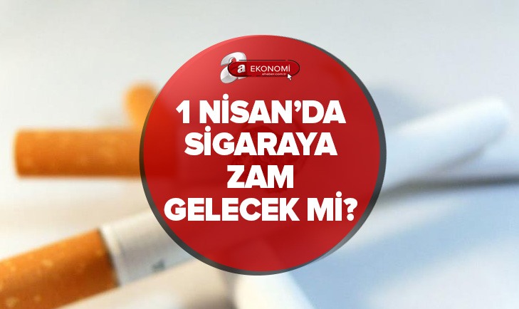 Son dakika: Sigara zammı ne zaman? 1 Nisanda sigaraya zam gelecek mi? JTI, BAT, Philip Morris son açıklamalar!