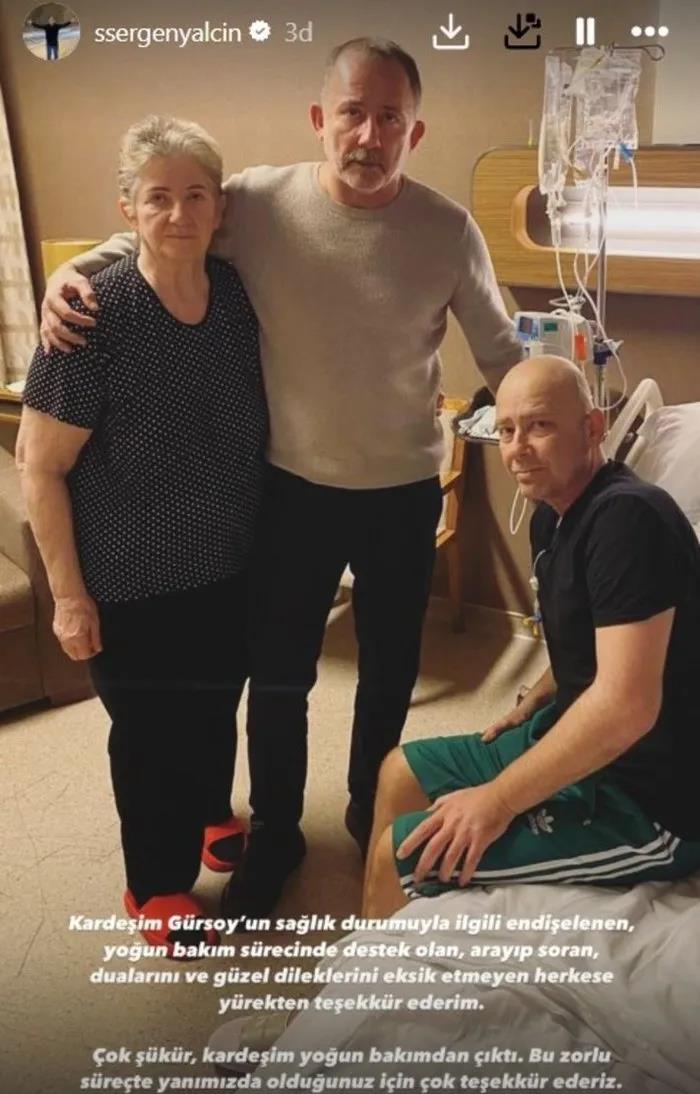 Yalçın, kardeşi Gürsoy Yalçın'ın son durumuyla ilgili bilgi verdi
