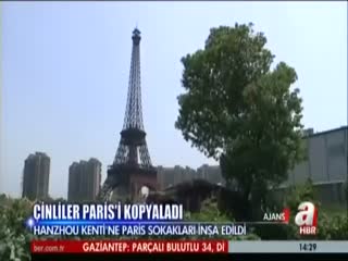 Çinliler Paris'i kopyaladı