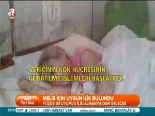 Minik Melis bugün ilik nakli olacak