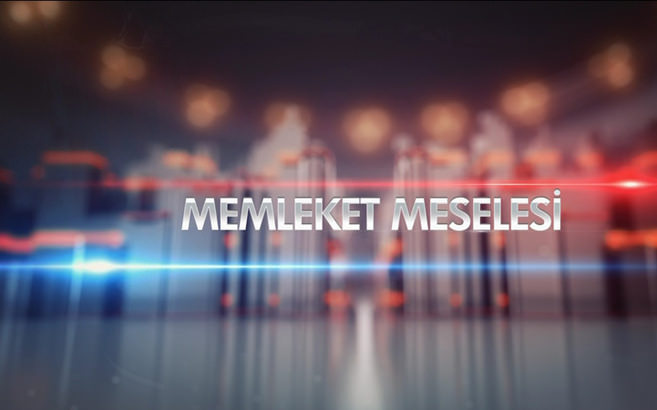 Memleket Meselesi - 19/08/2014